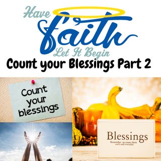 Count Your Blessings part 2
