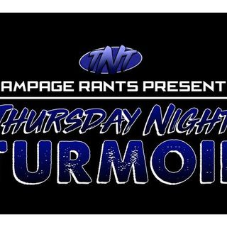 ERN Presents Rampage Rants Thursday Night Turmoil on BTR LIVE!