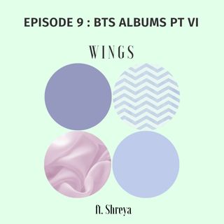 Episode 9: Album Review: WINGS