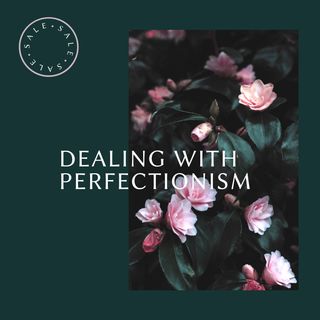 Domains and causes of Perfectionism