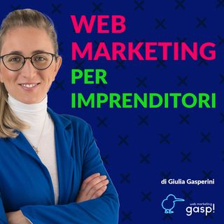 Web Marketing  - Giulia Gasperini