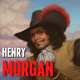 Henry Morgan - Il Pirata Dei Caraibi