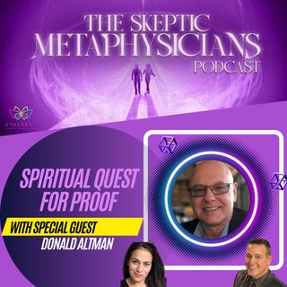Travelers: A Spiritual Quest for Proof of the Metaphysical World