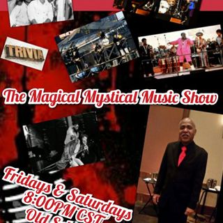 The Magical Mystical Music Show 7-1-2022