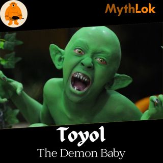 Toyol : The Demon Baby