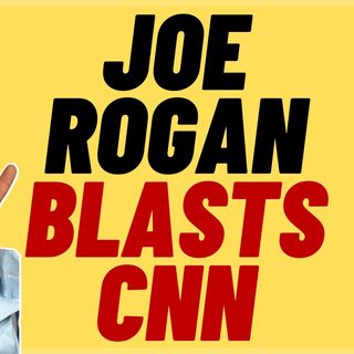 JOE ROGAN Blasts "Progagandists" At CNN After Cuomo Firing