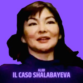 Alibi. Il caso Shalabayeva