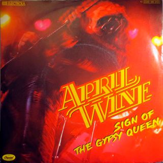 April Wine - Sing of the Gypsy Queen