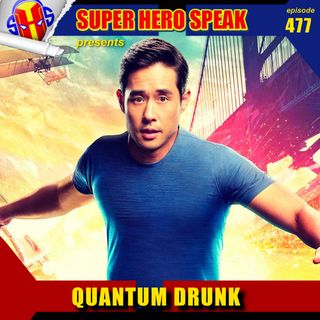 #477: Quantum Drunk