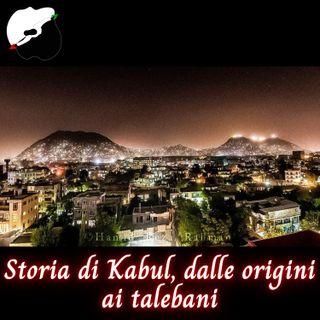 Storia di Kabul, dalle origini ai talebani