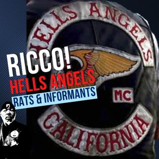 HELLS ANGELS RICO TRAIL - FIREWORKS/ALLEGATIONS FROM SNITCHES