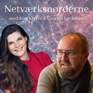 8 | Er vores netværk medfødt eller skaber vi det selv?