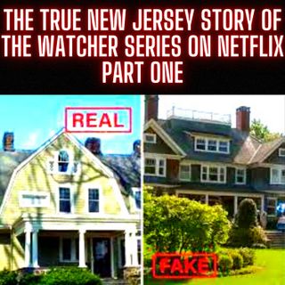 The TRUE New Jersey Story of "The Watcher" (Series On Netflix) - PART ONE