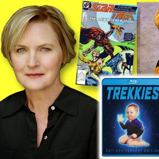 #410: Denise Crosby from Star Trek: TNG and Trekkies!