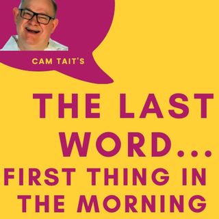 The Last Word First Thing In The Morning