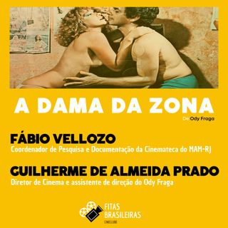 A Dama da Zona (1979), de Ody Fraga | Guilherme de Almeida Prado e Fábio Vellozo