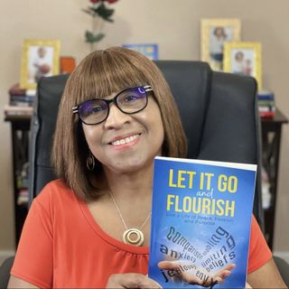EP. 310- Let It Go & Flourish! Special Guest Author Merlyn Clarke!