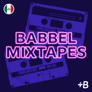 Babbel Mixtapes : Learn Spanish Through Music