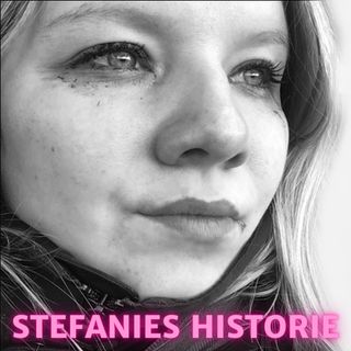 #119 Stefanies historie
