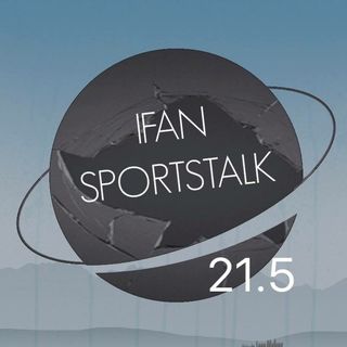 The Post Game Report IFAN SportsTalk