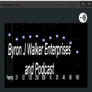 Byron J. Walker Podcast Editions