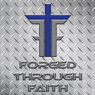 Forged Through Faith