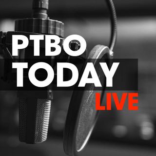PTBO TODAY LIVE PODCAST