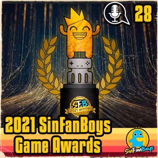 SinFanBoys Cap28-Gala SFB Game Awards, lo mejor de 2021