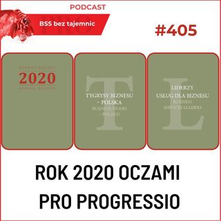 #405 Rok 2020 oczami Pro Progressio