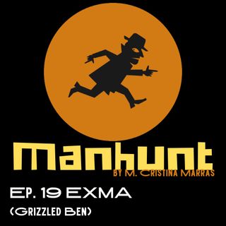 19. EXMA (Grizzled Ben)