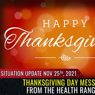Thanksgiving Day message from the Health Ranger