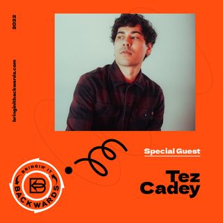 Interview with Tez Cadey