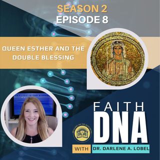 Queen Esther and the Double Blessing
