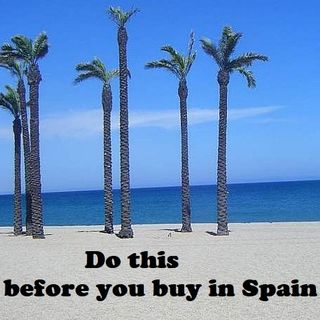 Do this Before buying property in Spain