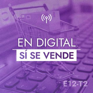 EP 12 En Digital ¡Sí se Vende!