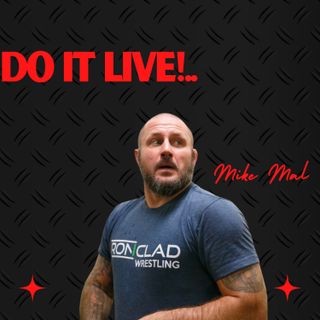 Do it Live! Real Pro Wrestling Podcast