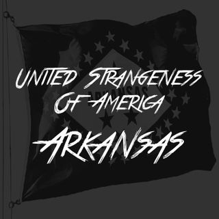 United Strangeness Of America: Arkansas