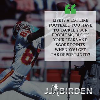 Episode 36 - Life Is A Lot Like Football