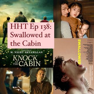 Ep 138: Swallowed at the Cabin