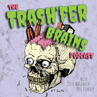 Trash Talk Ep 11 - Good Old Fashioned Rant w/Nate
