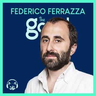 35. The Good List: Federico Ferrazza - Le 5 caratteristiche che deve avere oggi un giornale di successo