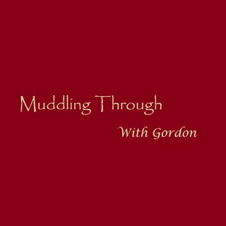 Muddling Through with Gordon