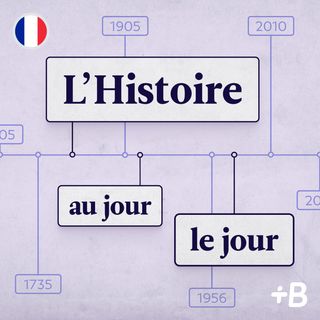 L'Histoire au jour le jour
