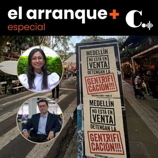 390. ¿Qué es gentrificación y por qué estamos hablando de ella en Medellín?