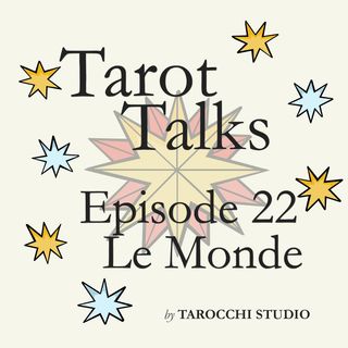 21.Le Monde. Let's dance! Tarot Talks.