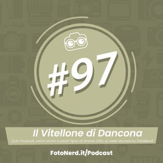 ep.97: il Vitellone di Dancona