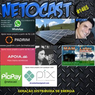 NETOCAST 1465 DE 12/11/2021 - Geração Distribuída de Energia