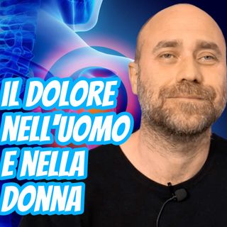 Il Dolore nella Donna e nell'Uomo -IlTuoMedico.net-