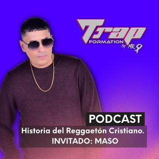Historia del Reggaetón Cristiano - MASO