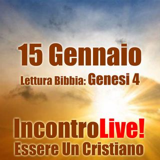 15 Gennaio 2023 :: Genesi 4